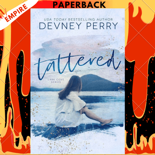 Tattered (Lark Cove Series #1) by Devney Perry