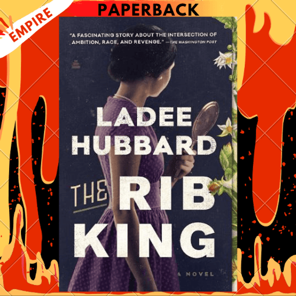 The Rib King: A Novel by Ladee Hubbard