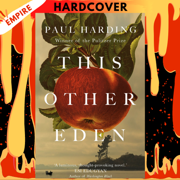 This Other Eden: A Novel by Paul Harding