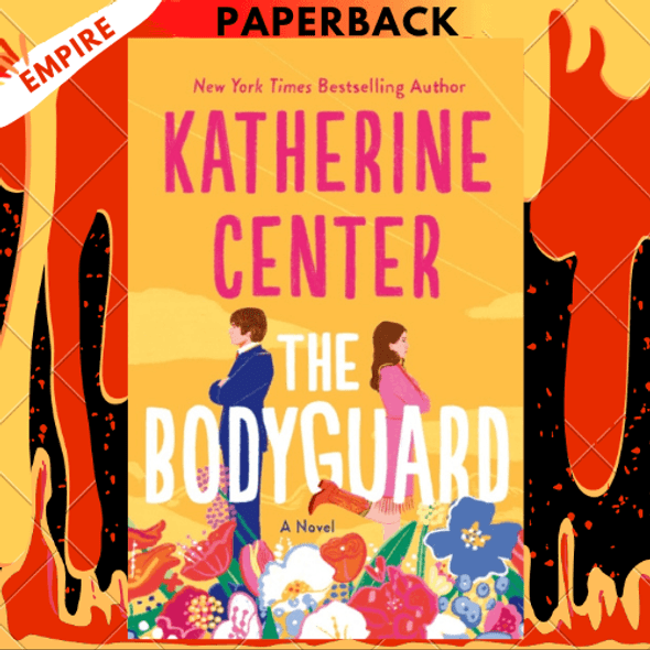 The Bodyguard: A Novel by Katherine Center