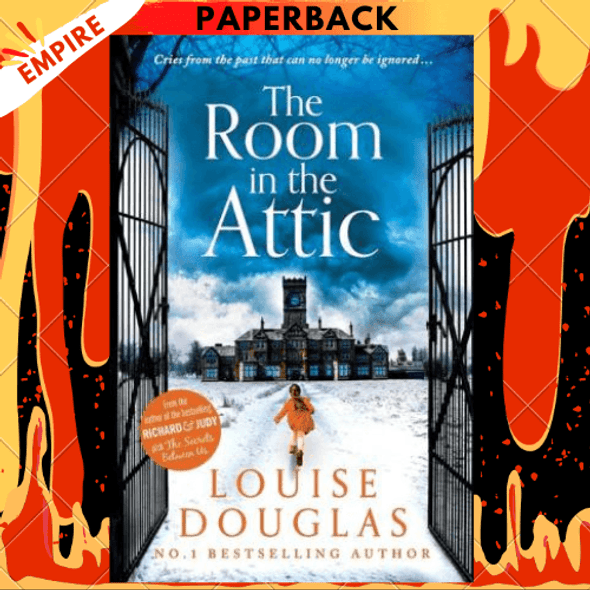 The Room in the Attic by Louise Douglas