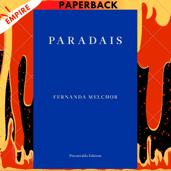 Paradais by Fernanda Melchor, Sophie Hughes (Translator)