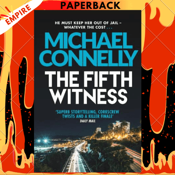 The Fifth Witness (Mickey Haller Series #4) by Michael Connelly