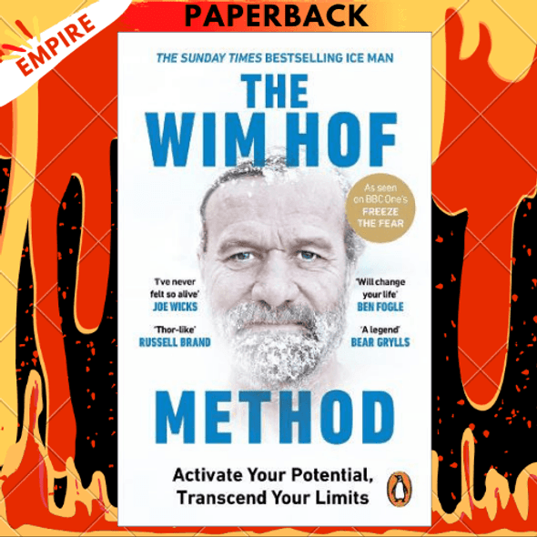 The Wim Hof Method: Activate Your Full Human Potential by Wim Hof, Elissa Epel PhD (Introduction)