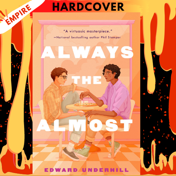 Always the Almost by Edward Underhill