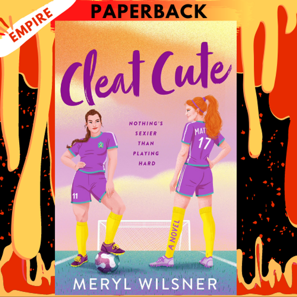 Cleat Cute: A Novel by Meryl Wilsner