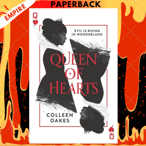 Queen of Hearts (Queen of Hearts Series #1) by Colleen Oakes