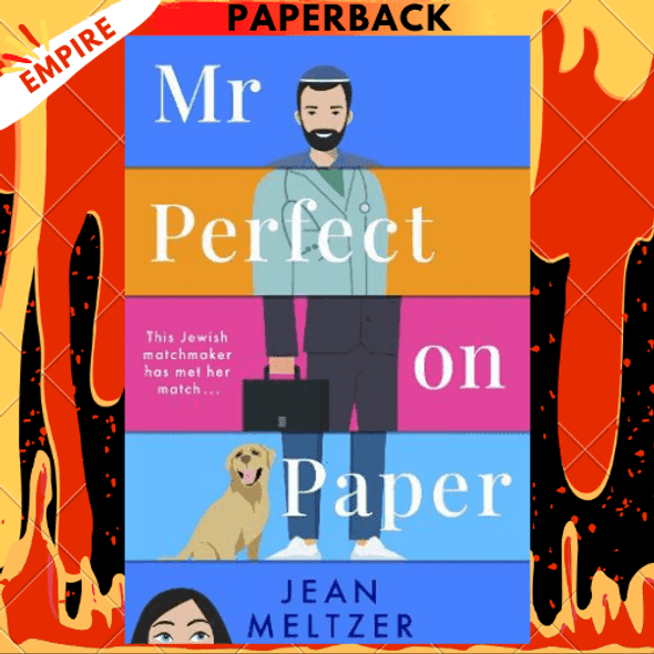 Mr. Perfect on Paper: A Novel by Jean Meltzer