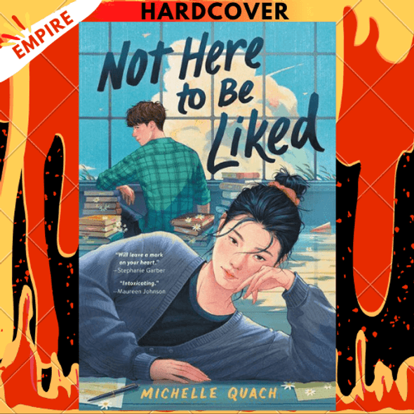 Not Here to Be Liked, by Michelle Quach