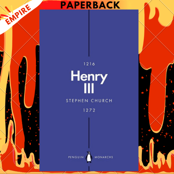 Henry III (Penguin Monarchs): A Simple and God-Fearing King by Stephen Church