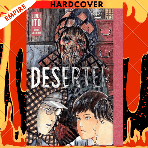 Deserter: Junji Ito Story Collection by Junji Ito, Hardcover