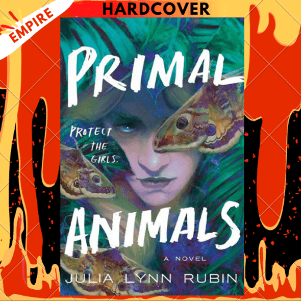 Primal Animals: A Novel by Julia Lynn Rubin