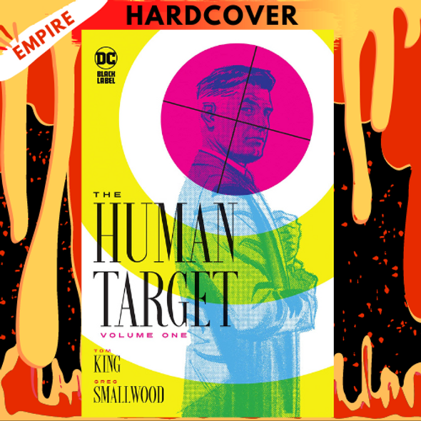 The Human Target Volume One by Tom King, Greg Smallwood (Illustrator)