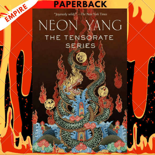 The Tensorate Series: (The Black Tides of Heaven, The Red Threads of Fortune, The Descent of Monsters, The Ascent to Godhood) by Neon Yang