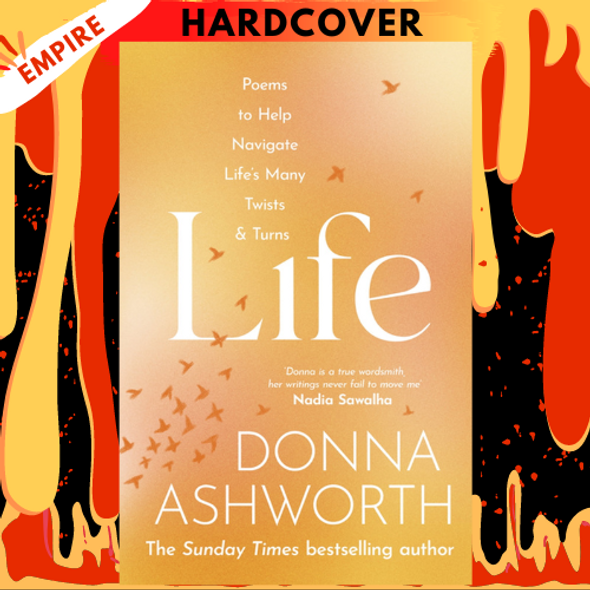 Life: Poems to Help Navigate Life's Many Twists and Turns by Donna Ashworth