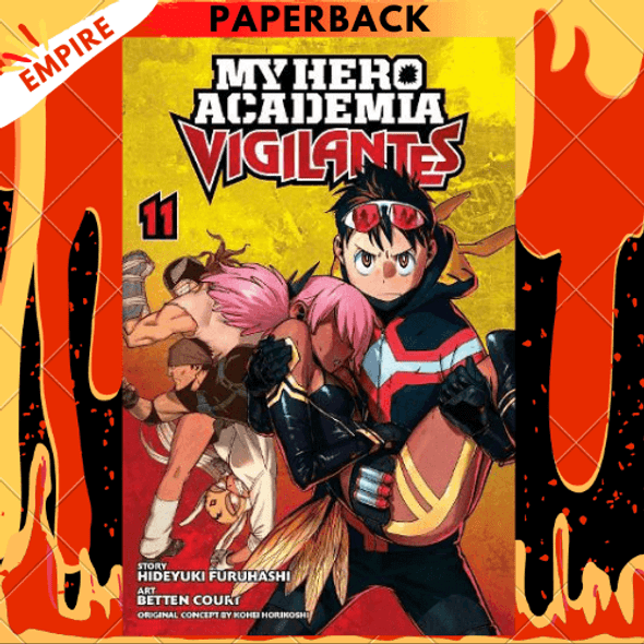 My Hero Academia: Vigilantes, Vol. 11 by Hideyuki Furuhashi