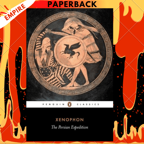 The Persian Expedition by Xenophon, Rex Warner (Translator)