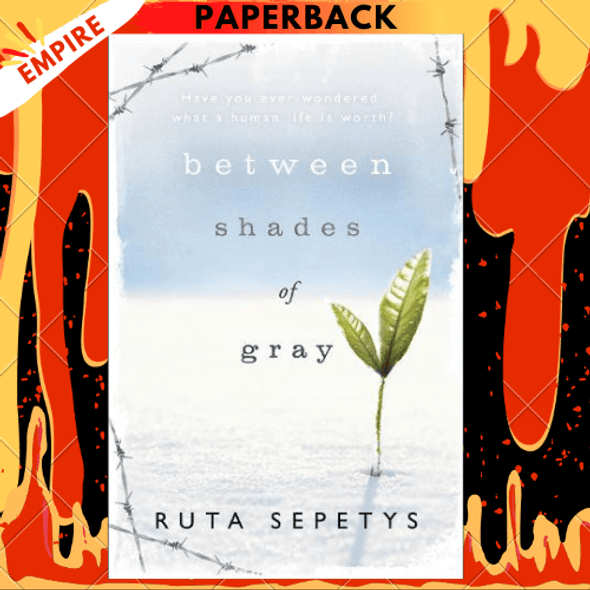 Between Shades Of Gray by Ruta Sepetys