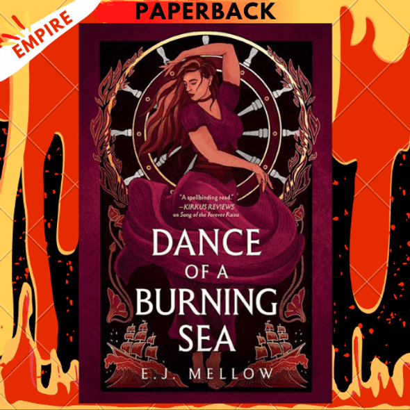 Dance of a Burning Sea - The Mousai 2 by E.J. Mellow
