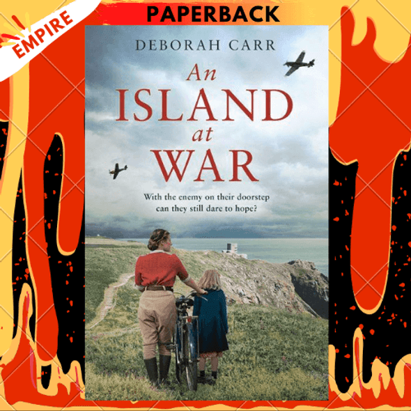 An Island at War by Deborah Carr