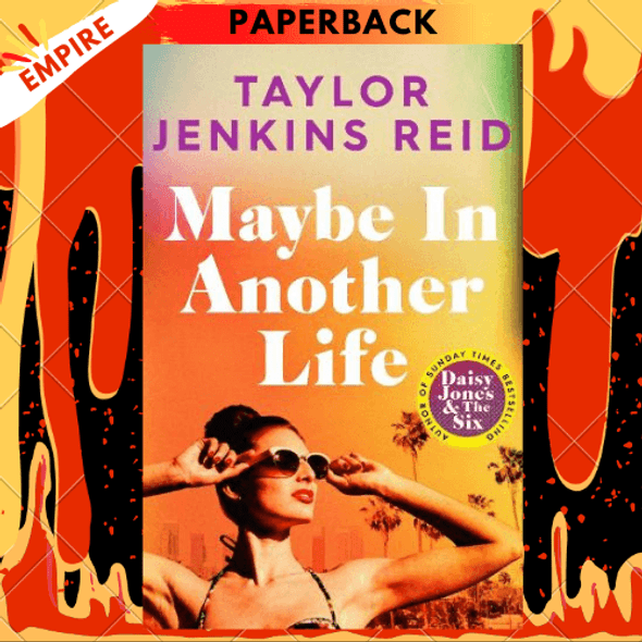 Maybe in Another Life: A Novel by Taylor Jenkins Reid