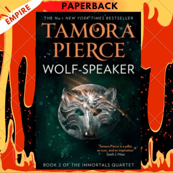 Wolf-Speaker - The Immortals Book 2 by Tamora Pierce