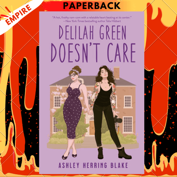 Delilah Green Doesn't Care by Ashley Herring Blake