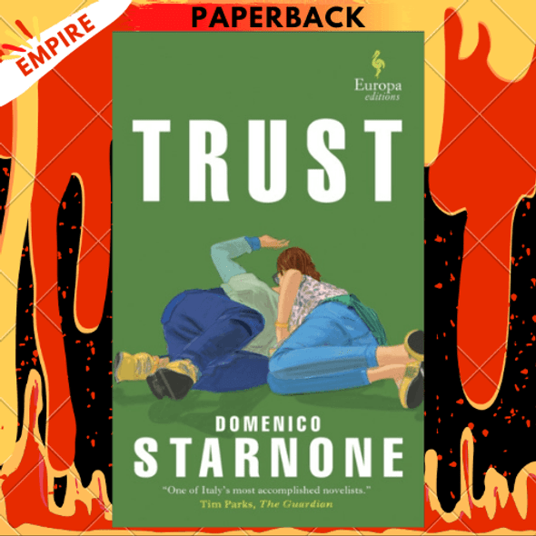 Trust by Domenico Starnone