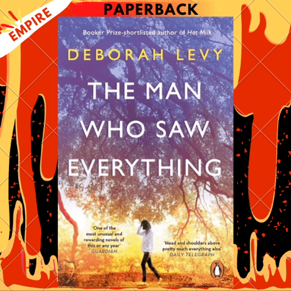 The Man Who Saw Everything by Deborah Levy