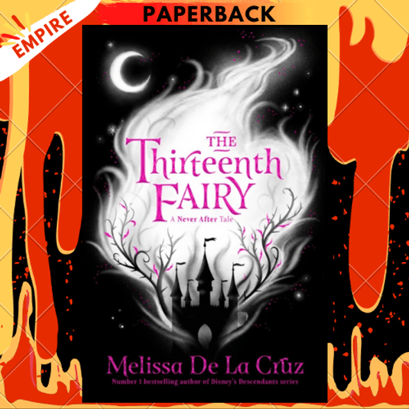 The Thirteenth Fairy by Melissa de la Cruz