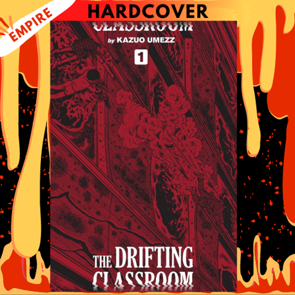 The Drifting Classroom: Perfect Edition, Vol. 1 by Kazuo Umezz (Created by)