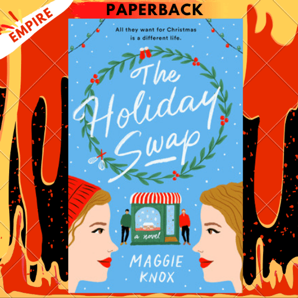 The Holiday Swap : The perfect heartwarming and cosy festive romance by Maggie Knox