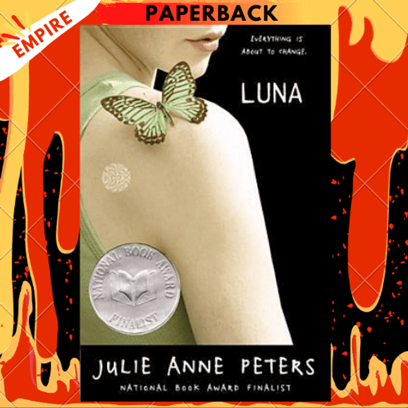 Luna: A Novel by Julie Anne Peters