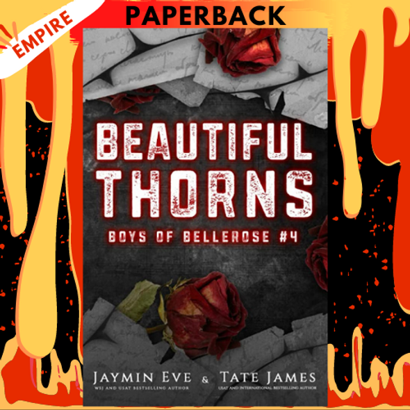 Beautiful Thorns (Boys of Bellerose, #4) by Jaymin Eve, Tate James