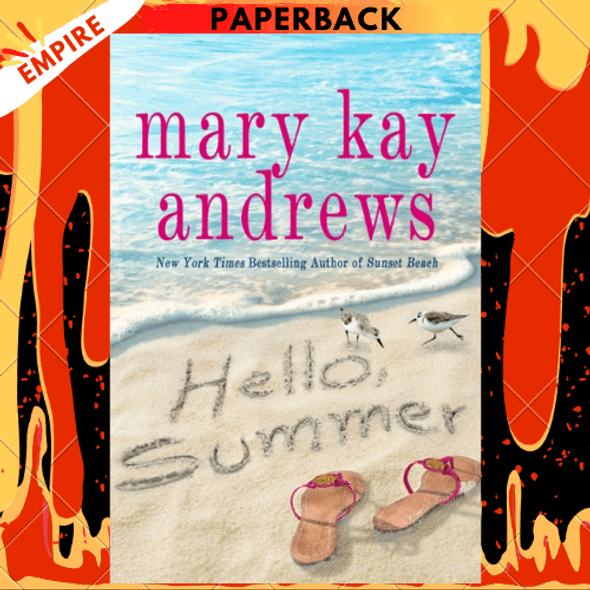 Hello, Summer by Mary Kay Andrews