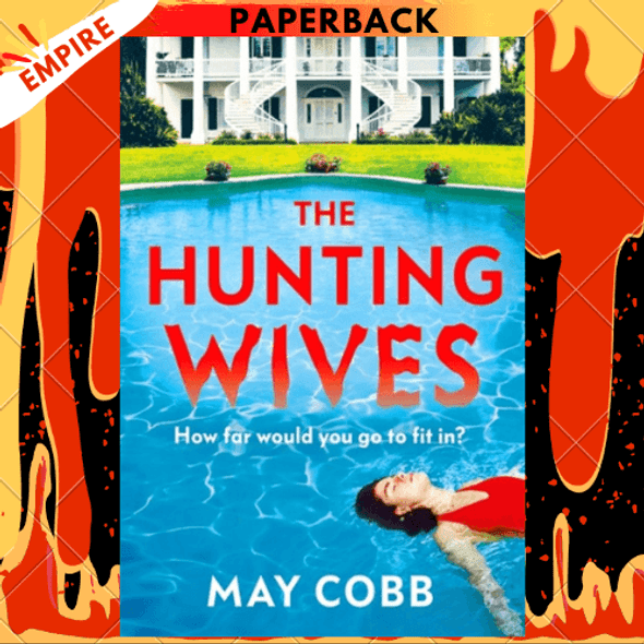 The Hunting Wives by May Cobb