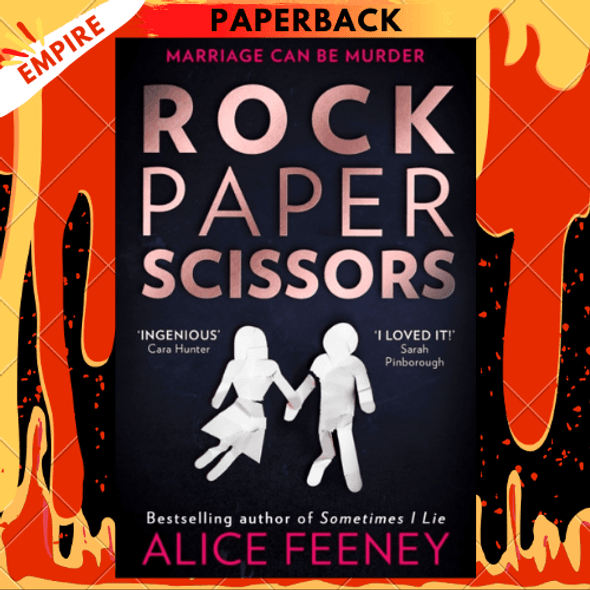 Rock Paper Rock Paper Scissors by Alice Feeney