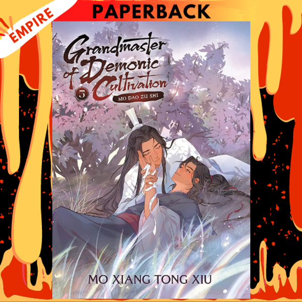 Grandmaster of Demonic Cultivation: Mo Dao Zu Shi (Novel) Vol. 5 by Mo Xiang Tong Xiu, Marina Privalova (Illustrator)