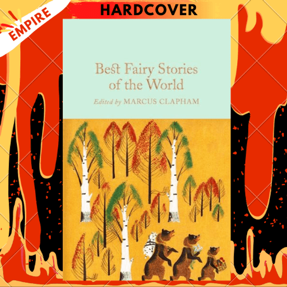 Best Fairy Stories of the World by Marcus Clapham