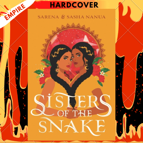 Sisters of the Snake by Sasha Nanua