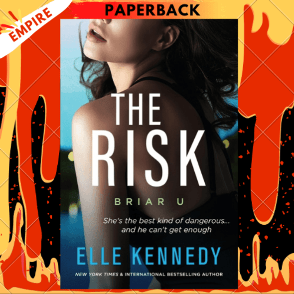 The Risk (Briar U Series #2) by Elle Kennedy