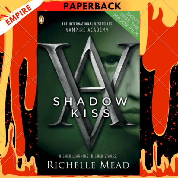 Vampire Academy: Shadow Kiss (book 3) by Richelle Mead