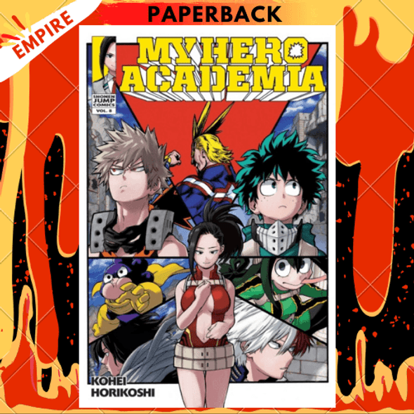 My Hero Academia, Vol. 8 : 8 by Kohei Horikoshi