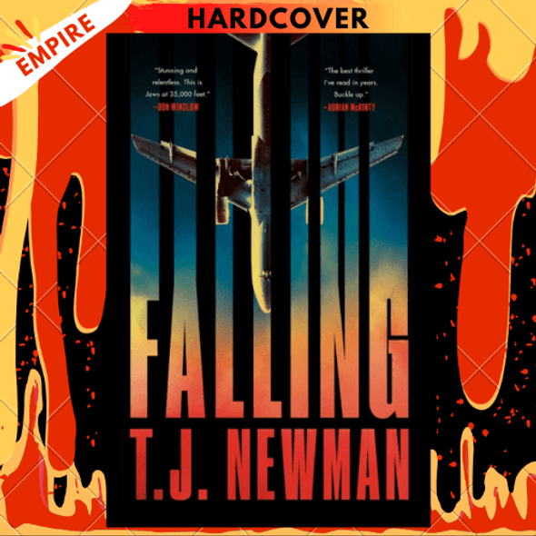 Falling : the most thrilling blockbuster read of the summer by T.J. Newman