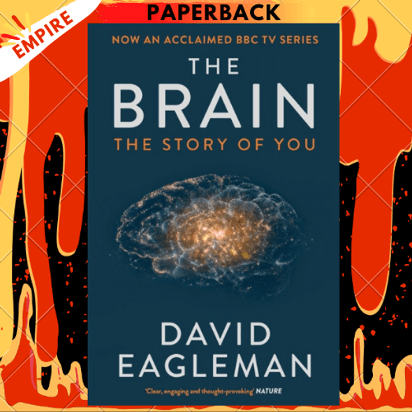 The Brain : The Story of You by David Eagleman