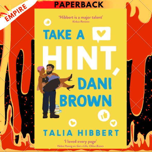 Take a Hint, Dani Brown : the must-read romantic comedy by Talia Hibbert