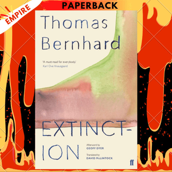 Extinction by Thomas Bernhard