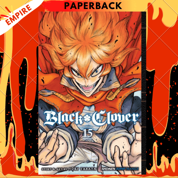 Black Clover, Vol. 15 : 15 by Yuki Tabata