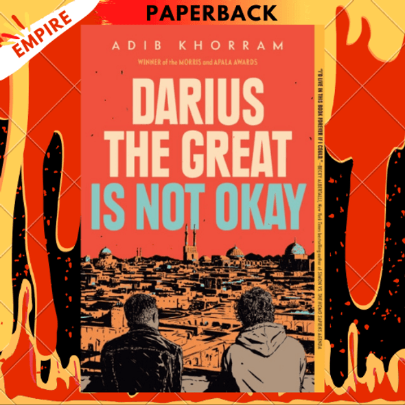 Darius the Great Is Not Okay by Adib Khorram