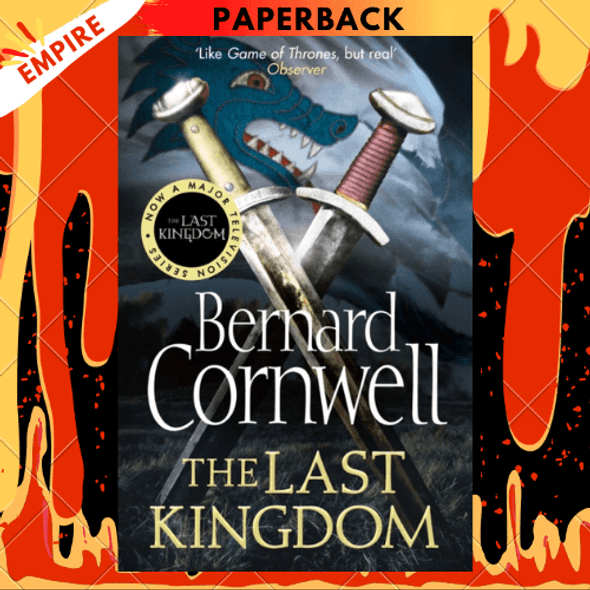 The Last Kingdom : Book 1 by Bernard Cornwell